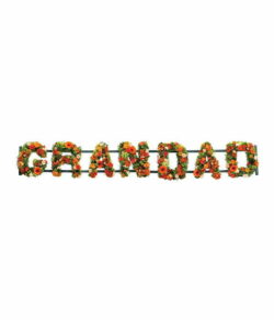 GRANDAD Lettering Tribute Floral lettering tribute spelling GRANDAD with orchids, roses, germini, hydrangeas, chrysanthemums, and carnations in bronze, orange, and green tones.