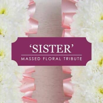 Sister Tribute Lettering Floral Lettering Tribute Spelling “Sister” With A White Chrysanthemum Base And Ribbon Edging In A Choice Of Feminine Or Neutral Tones.